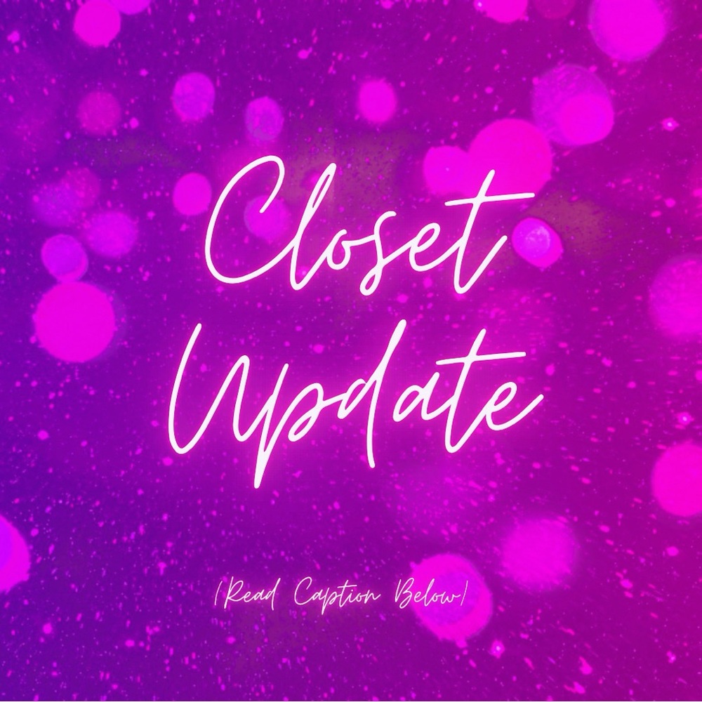 CLOSET UPDATE (More Info)